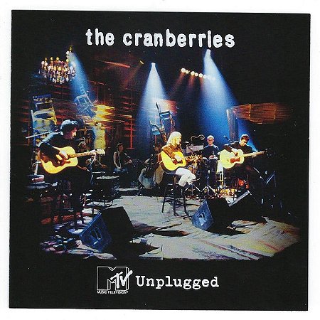 CD - The Cranberries – MTV Unplugged (Importado - EU) - NOVO LACRADO