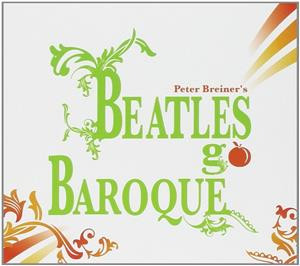 CD - Peter Breiner's – Beatles Go Baroque ( Importado ) ( digipack)
