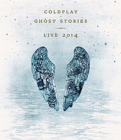 DVD + CD - Coldplay – Ghost Stories · Live 2014