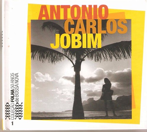 CD  - Coleção Folha 50 Anos de Bossa Nova - vol.1 - Antônio Carlos Jobim (Digipack)