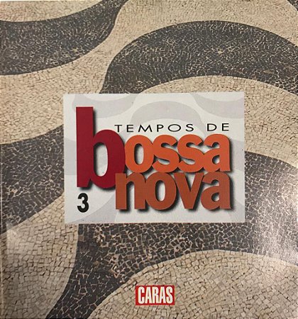 CD ‎– Tempos De Bossa Nova 3 (Coleção Revista Caras)