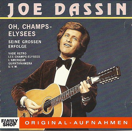 CD - Joe Dassin – Oh, Champs-Elysées - Seine Grossen Erfolge ( IMP - GERMANY )