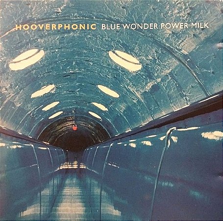 CD - Hooverphonic – Blue Wonder Power Milk - Importado (USA)