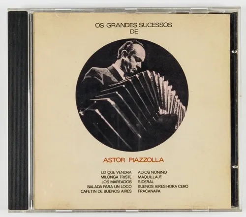 CD - Astor Piazzolla – Os Grandes Sucessos de Astor Piazzolla