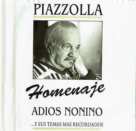 CD - Astor Piazzolla – Homenaje Adios Nonino...Y Sus Temas Mas Recordados