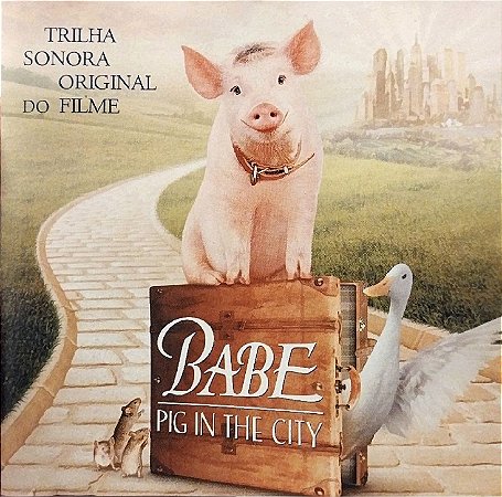 CD - Babe: Pig In The City (Trilha Sonora Original Do Filme) (Vários Artistas)