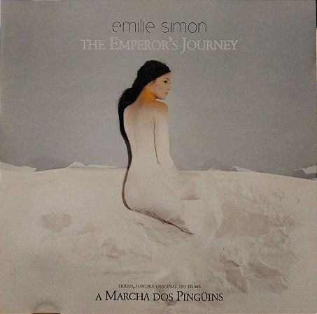 CD - The Emperor's Journey - Emilie Simon (Trilha Sonora Original Do Filme A Marcha Dos Pinguins)