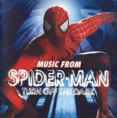 CD - Spider-man: Turn Off The Dark (Vários Artistas)