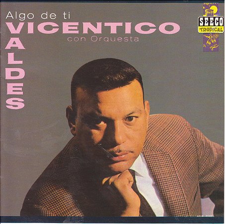 CD - Vicentico Valdés – Algo De Ti ( IMP - USA )