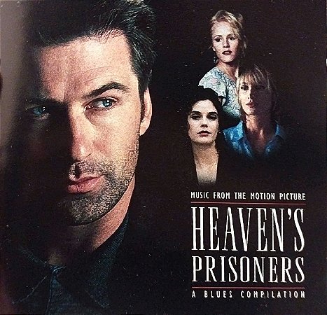 CD - Heaven's Prisoners (Music From The Motion Picture) - A Blues Compilation (Vários Artistas) - Importado (USA)