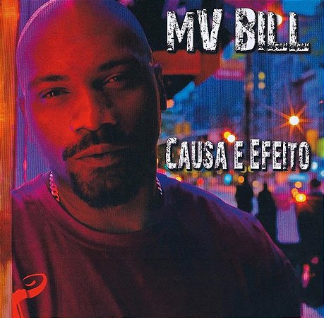 CD - MV Bill – Causa E Efeito