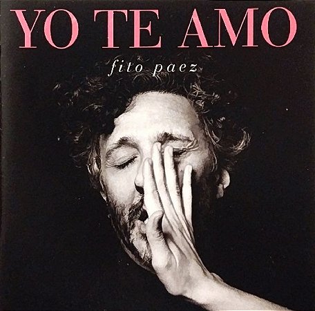 CD - Fito Paez – Yo Te Amo