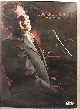 DVD - Luciano Bruno - Una Notte In Paradiso Ao Vivo (Lacrado)