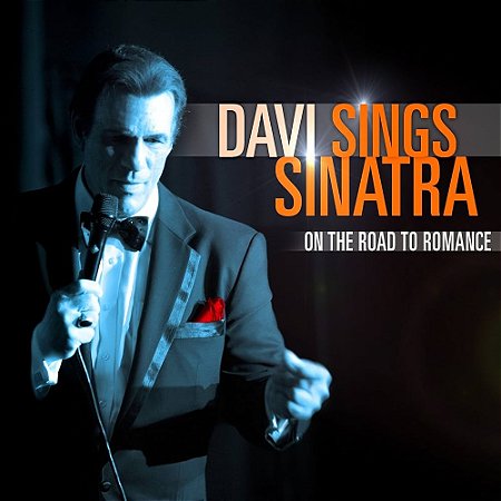 CD - Davi – Davi Sings Sinatra: On The Road To Romance ( IMP - USA )