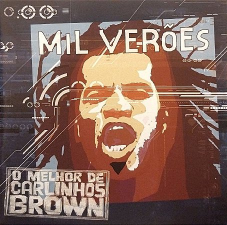 CD - Carlinhos Brown – Mil Verões - O Melhor De Carlinhos Brown