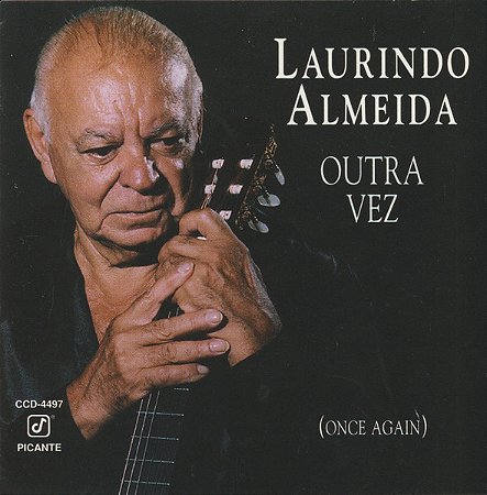 CD - Laurindo Almeida – Outra Vez (Once Again)