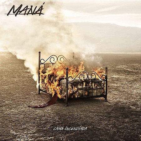 CD - Maná – Cama Incendiada