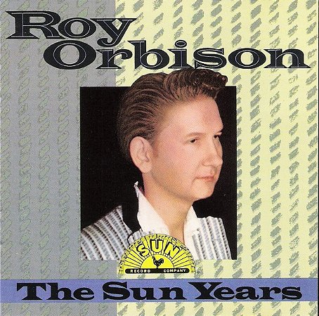 CD -Roy Orbison – The Sun Years ( Importado US )