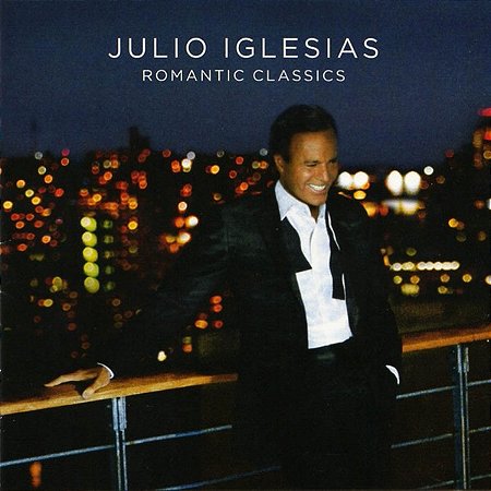 CD -Julio Iglesias – Romantic Classics