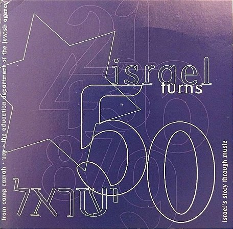 CD - Israel Turns 50 - Israel's Story Through Music (Vários Artistas) - Importado