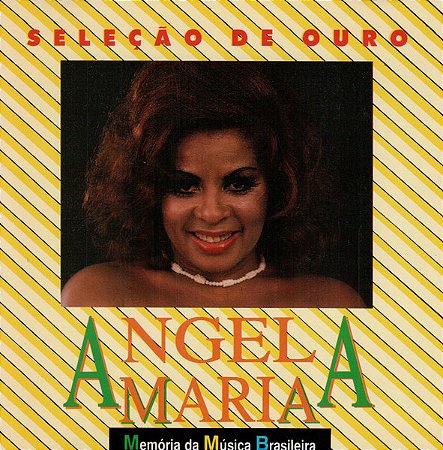 CD - Angela Maria – Seleção De Ouro