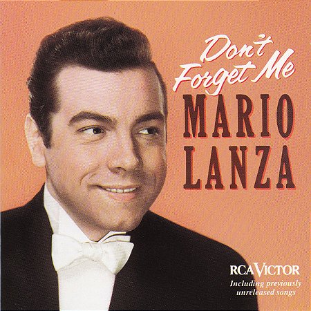 CD - Mario Lanza – Don't Forget Me ( IMP - USA )