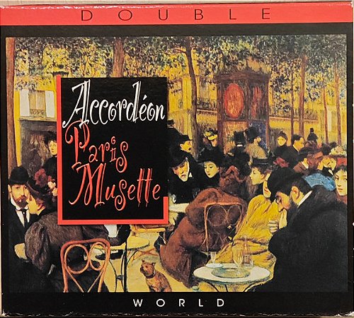 CD DUPLO - Accordeon - Paris Musette ( VÁRIOS ARTISTAS ) (IMP - ITALY ) (BOX )