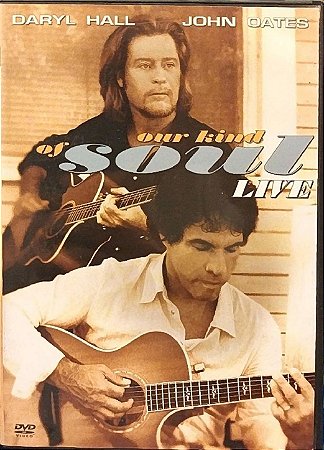 DVD - Daryl Hall John Oates – Our Kind Of Soul Live