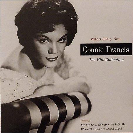 CD - Connie Francis – Who's Sorry Now - The Hits Collection