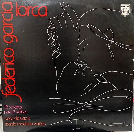 LP - Paco De Lucía e Ricardo Modrego – Federico Garcia Lorca - 12 Canções Para 2 Violões