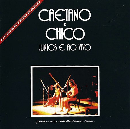 CD - Caetano E Chico – Juntos E Ao Vivo