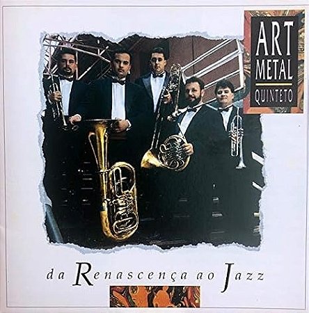 CD - Art Metal Quinteto - Da Renascença Ao Jazz