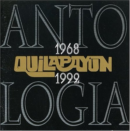 CD – Quilapayún – Antologia (1968-1992)
