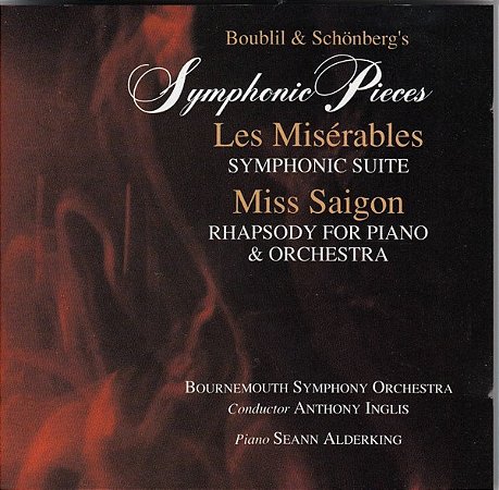 CD - Boublil & Schönberg- Symphonic Pieces from and Les Misérables and Miss Saigon ( IMP - USA )