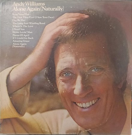 LP - Andy Williams – Alone Again (Naturally)(Imp. U.S.A)