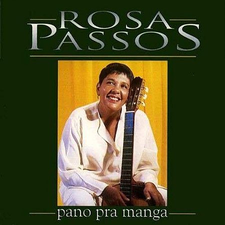 CD - Rosa Passos – Pano Pra Manga