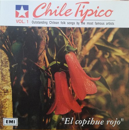 CD - Chile Típico Vol. 1 - "El Copihue Rojo" ( Vários Artistas ) - ( imp - Chile )
