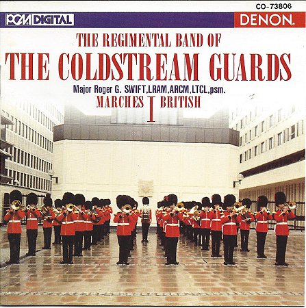 CD - The Regimental Band Of The Coldstream Guards – Marches I / British ( IMP - USA )