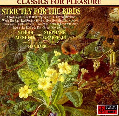 CD - Strictly For The Birds ( Yehudi Menuhin And Stéphane Grappelli Arranged And Conducted By Max Harris ) (Importado )