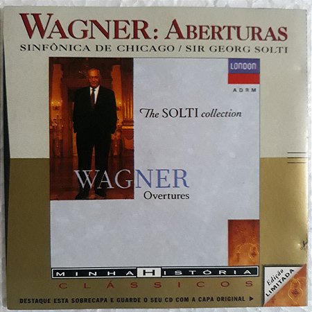 CD - Wagner: Aberturas ( Minha História Clássicos )