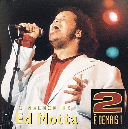 CD - Ed Motta – 2 É Demais!