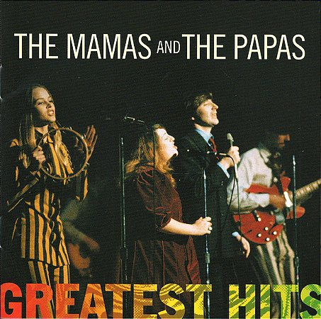 CD - The Mamas & The Papas – Greatest Hits ( Importado )