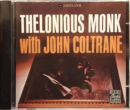 CD - Thelonious Monk – Thelonious Monk With John Coltrane - Novo (Lacrado)