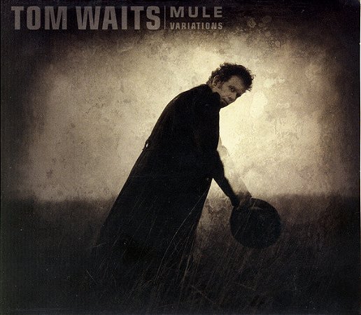 CD - Tom Waits – Mule Variations ( Digipak )