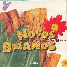 CD – Os Novos Baianos – Sorrir E Cantar Como Bahia