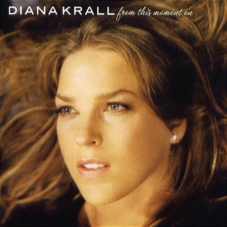 CD - Diana Krall ‎– From This Moment On