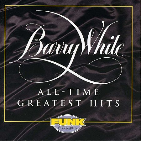 CD - Barry White ‎– All-Time Greatest Hits