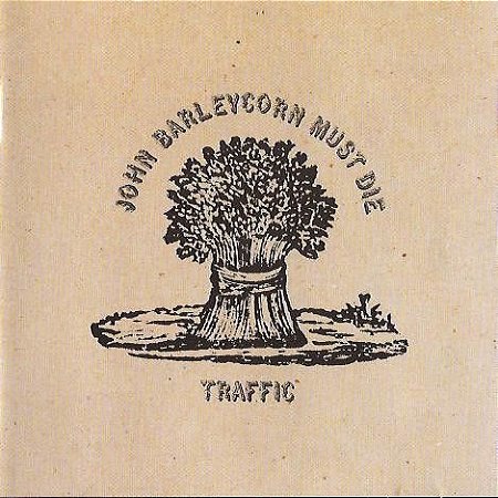 CD - Traffic ‎– John Barleycorn Must Die - IMP