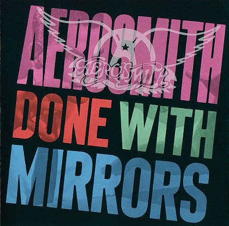 CD - Aerosmith ‎– Done With Mirrors