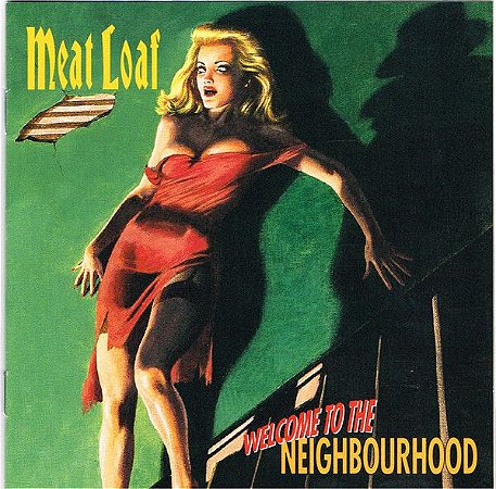 CD - Meat Loaf ‎– Welcome To The Neighbourhood - IMP